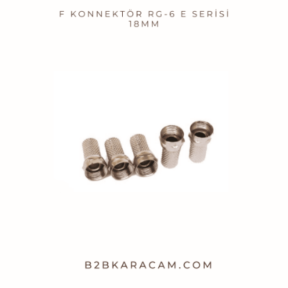 F Konnektör RG-6 E Serisi 18mm resmi